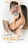 Book cover for Can't Resist Him