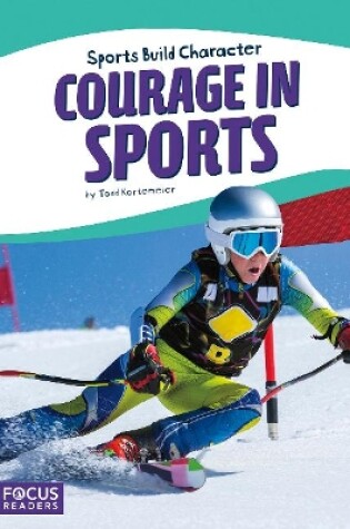 Cover of Sports: Courage in Sports