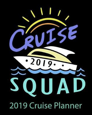 Book cover for 2019 Cruise Squad