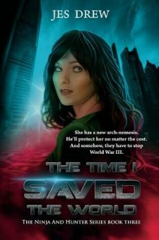 Cover of The Time I Saved the World
