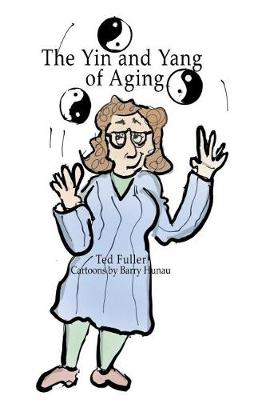 Book cover for The Yin and Yang of Aging
