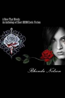 Book cover for A Rose That Bleeds