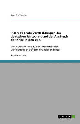 Book cover for Internationale Verflechtungen der deutschen Wirtschaft und der Ausbruch der Krise in den USA