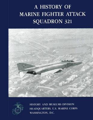 Book cover for A History of Marine Fighter Attack Squadron 321