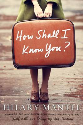 Book cover for How Shall I Know You?: A Short Story