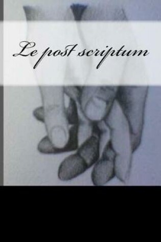 Cover of Le post scriptum