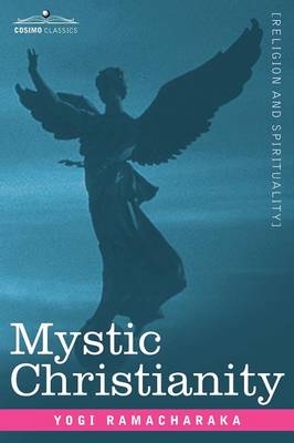 Book cover for Mystic Christianity Or, the Inner Teachings of the Master