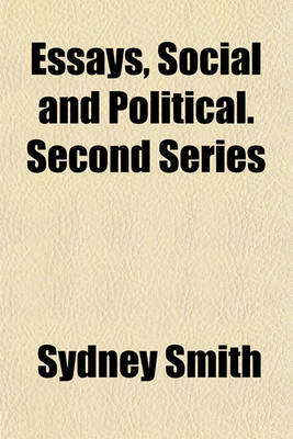 Book cover for Essays, Social and Political. Second Series