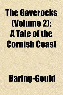 Book cover for The Gaverocks (Volume 2); A Tale of the Cornish Coast