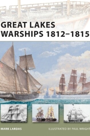 Cover of Great Lakes Warships 1812-1815