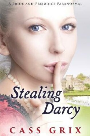 Cover of Stealing Darcy