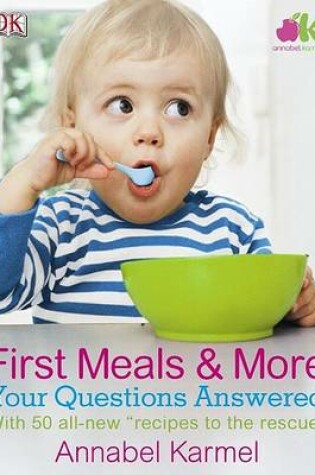 Cover of First Meals and More: Your Questions Answered