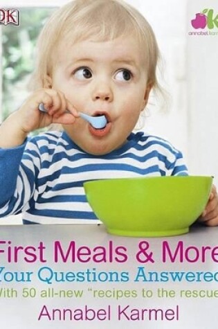 Cover of First Meals and More: Your Questions Answered