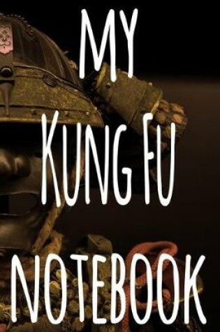 Cover of My Kung Fu Notebook