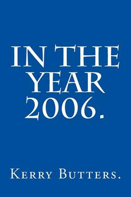 Book cover for In the Year 2006.
