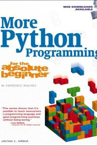 Cover of More Python Programming for the Absolute Beginner