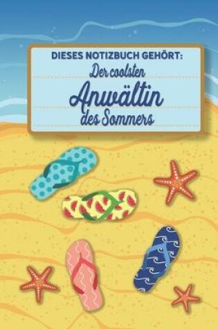 Cover of Dieses Notizbuch gehoert der coolsten Anwaltin des Sommers