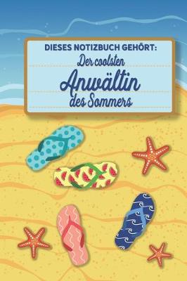 Book cover for Dieses Notizbuch gehoert der coolsten Anwaltin des Sommers