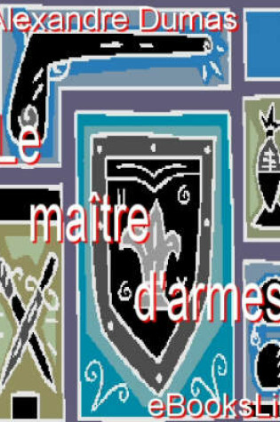 Cover of Le Matre D'Armes