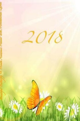 Cover of 2018 Beautiful Butterfly 18 Month Academic Planner with Motivational Quotes