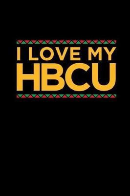 Book cover for I Love My Hbcu