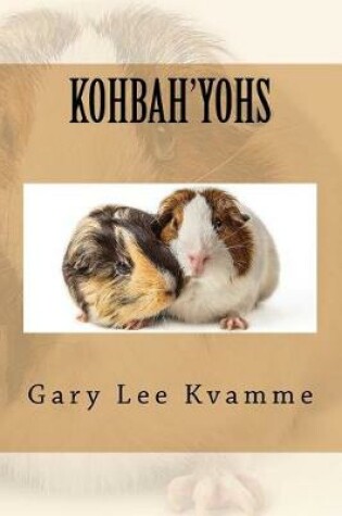 Cover of Kohbah'yohs