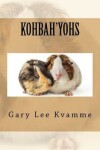 Book cover for Kohbah'yohs