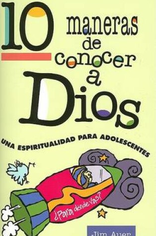 Cover of 10 Maneras de Conocer a Dios