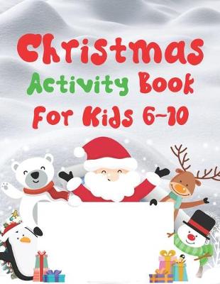 Book cover for Christmas Activity Books For Kids 6-10