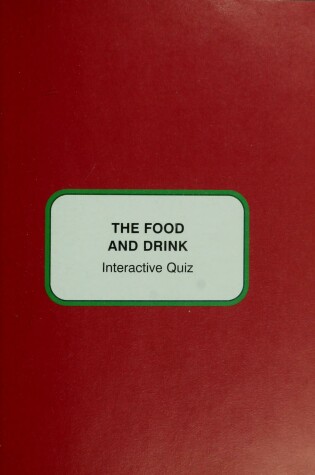 Cover of Food and Drink Interactiive Trivia Quiz