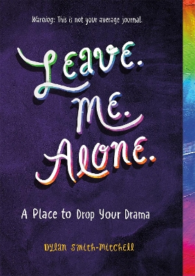 Book cover for Leave. Me. Alone.