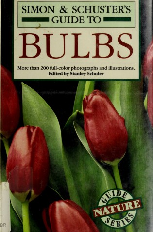 Cover of Simon & Schuster's Guide to Bulbs