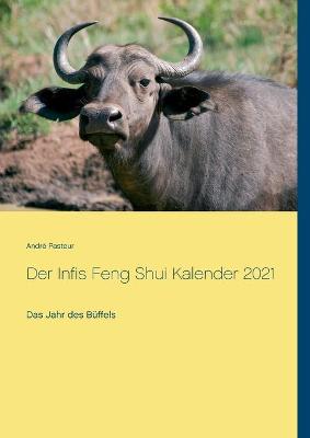 Book cover for Der Infis Feng Shui Kalender 2021