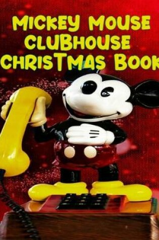 Cover of Mickey Mouse Clubhouse Christmas Book