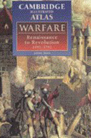 Cover of The Cambridge Illustrated Atlas of Warfare
