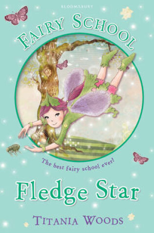 Cover of Fairy School 5: Fledge Star