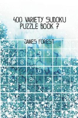 Book cover for 400 Variety Sudoku Puzzle Book 7