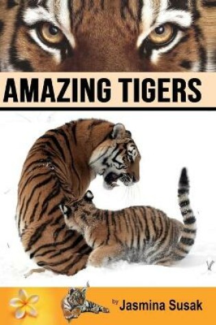 Cover of Amazing Tigers
