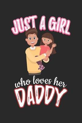 Book cover for Just A Girl Who Loves Her Daddy