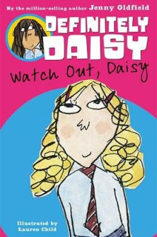 Cover of Watch Out, Daisy!