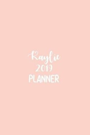 Cover of Kaylie 2019 Planner