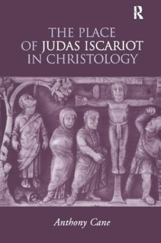 Cover of The Place of Judas Iscariot in Christology