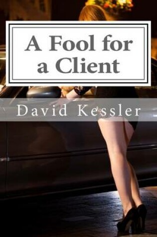 Cover of A Fool for a Client