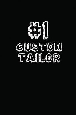 Book cover for #1 Custom Tailor