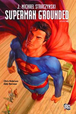 Book cover for Superman Grounded HC Vol 02