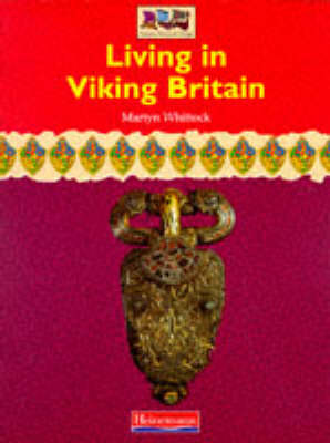 Book cover for History Topic Books: Living in Viking Britain   (Paperback)