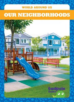 Cover of Our Neighborhoods