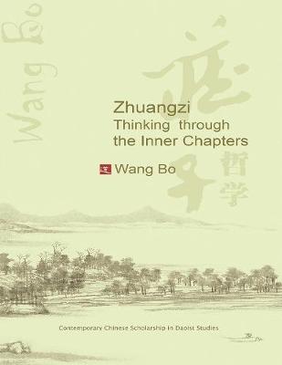 Book cover for Zhuangzi: Thinking Through the Inner Chapters