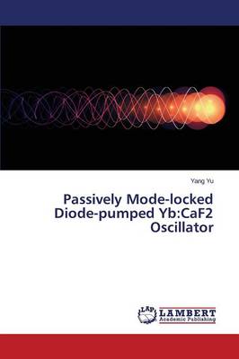 Book cover for Passively Mode-locked Diode-pumped Yb