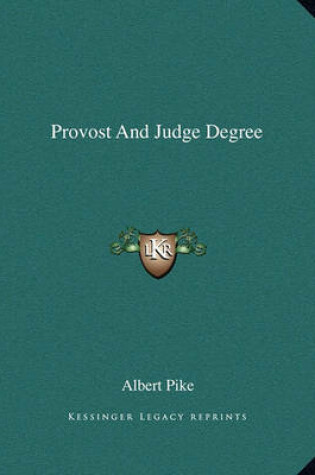 Cover of Provost and Judge Degree